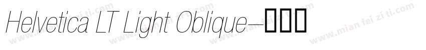 Helvetica LT Light Oblique字体转换